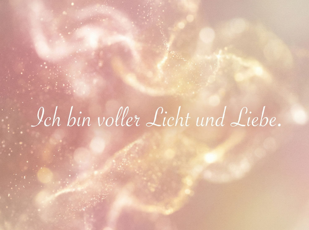 Positive Affirmation: Ich bin voller Licht und Liebe – spirituell rosa gold